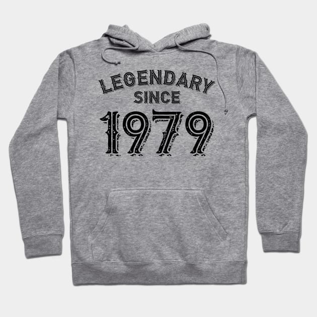 Legendary Since 1979 Hoodie by colorsplash